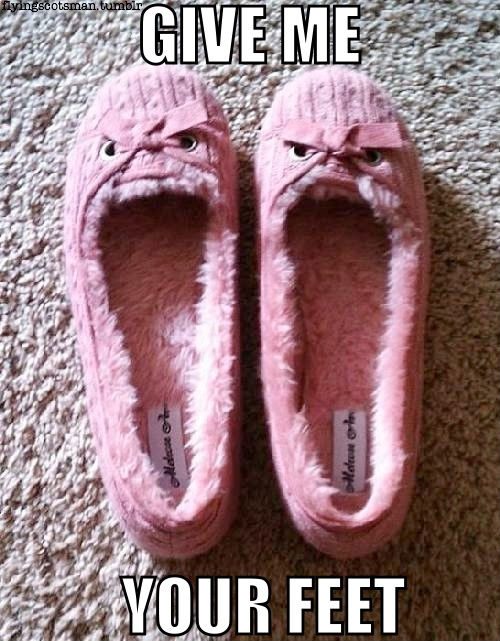 give me your feet.jpg
